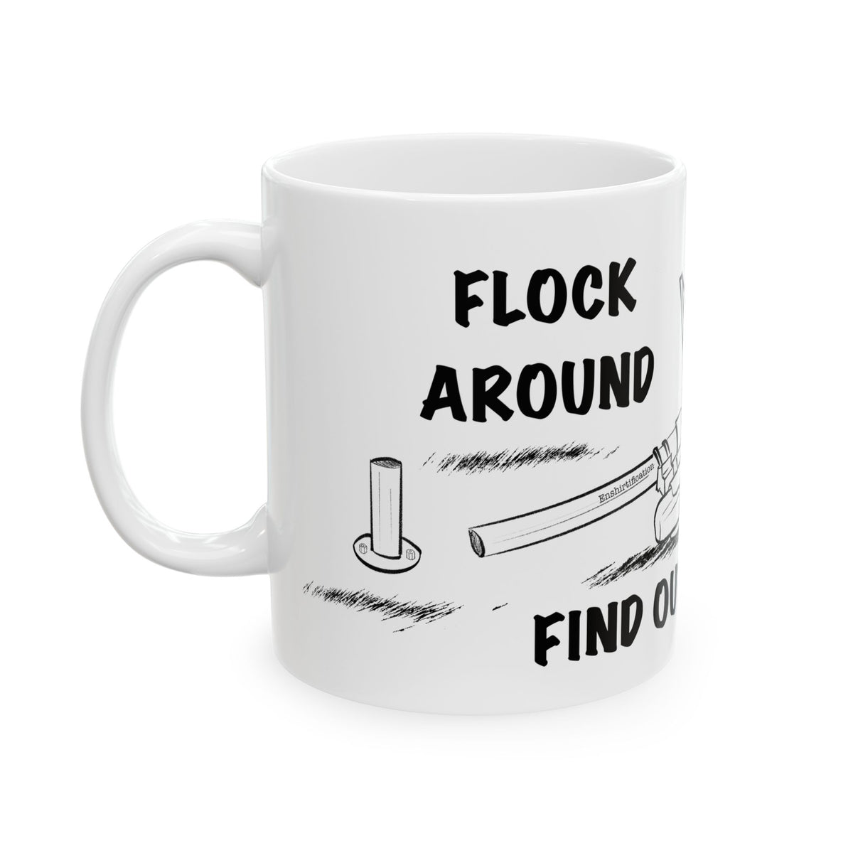 FAFO Mug, (11oz, 15oz)