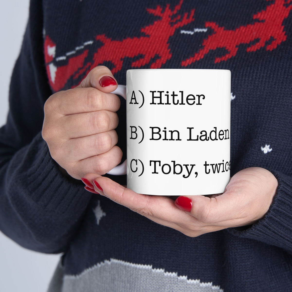 Toby twice?!? (11oz, 15oz)