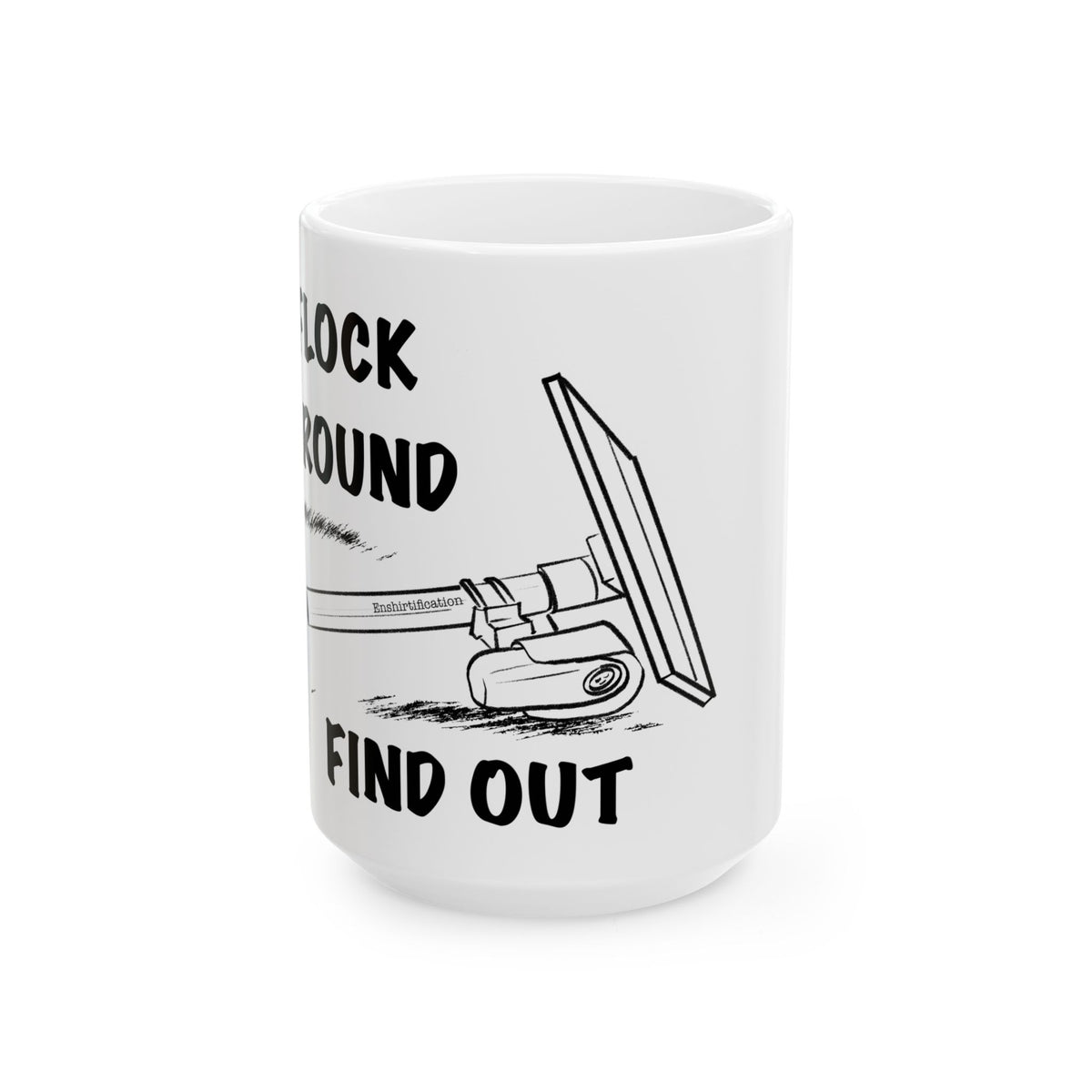 FAFO Mug, (11oz, 15oz)